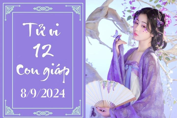 Tử vi 12 con giáp hôm nay ngày 8/9/2024: Tý chậm trễ, Thân may mắn-1